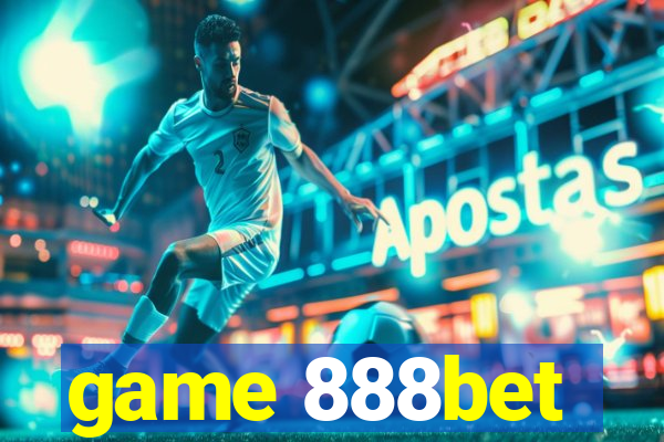 game 888bet